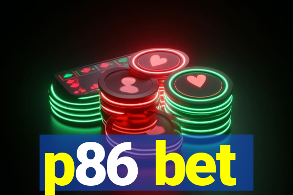 p86 bet
